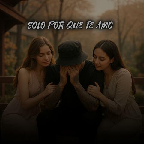 SOLO PORQUE TE AMO (feat. RubiNewman prod)