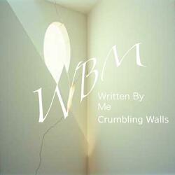 Crumbling Walls
