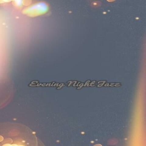 Evening Night Jazz