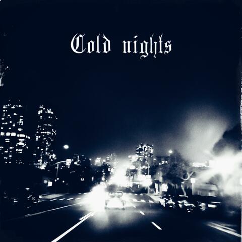 Cold Nights