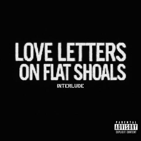 Love Letters on Flat Shoals (interlude)