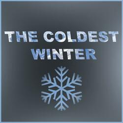 The Coldest Winter