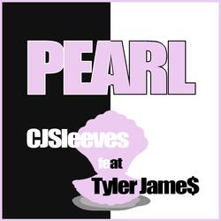 Pearl (feat. Tyler Jame$)