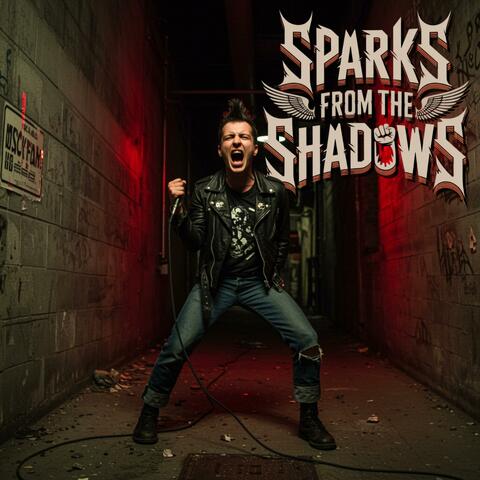 Sparks from the Shadows