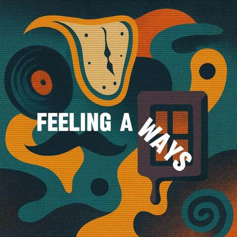 Feeling A Ways (feat. Lifte & Venetia)