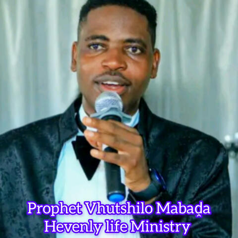 Prophet Vhutshilo Mabaḓa Of Hevenly Life Ministry