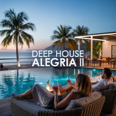 Deep House Alegria ll