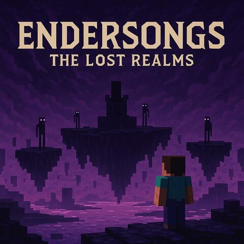 Endersongs: The Lost Realms