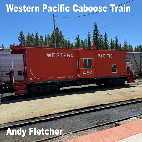 Western Pacific Caboose Train