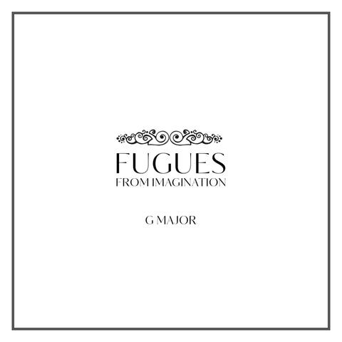 Fugue From Imagination: G Major
