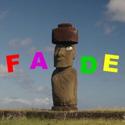 F A D E