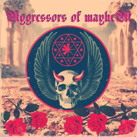 Aggressors of Mayhem