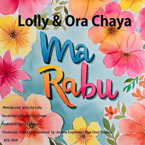 Ma Rabu (kol isha) (feat. Ora Chaya)