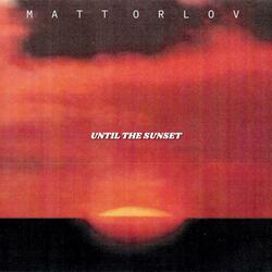 Until The Sunset