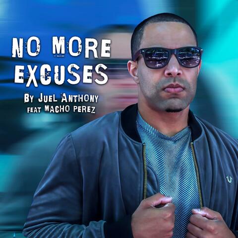 No More Excuses (feat. Macho Perez)