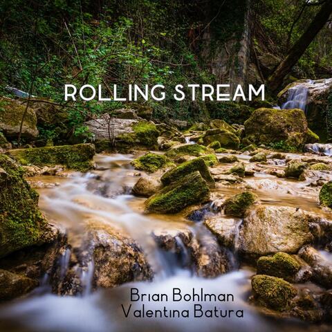 Rolling Stream (feat. Valentina Batura)