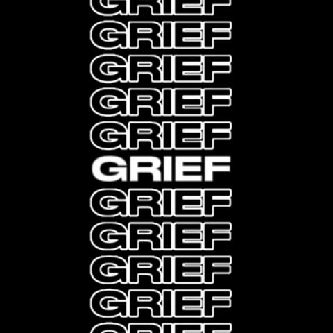 GRIEF