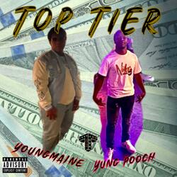 Top Tier (feat. YoungMaine)
