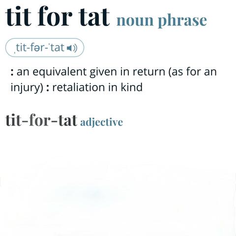 Tit For Tat Lover