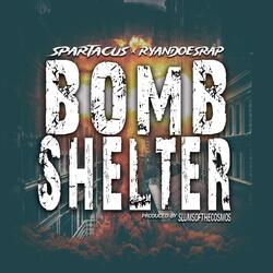 Bomb Shelter (feat. RyanDoesRap & Slumsofthecosmos)