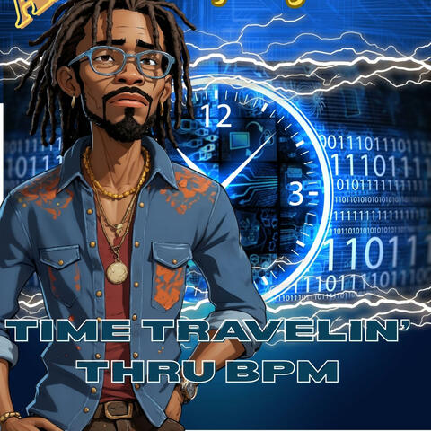 TIME TRAVELIN' THRU BPM