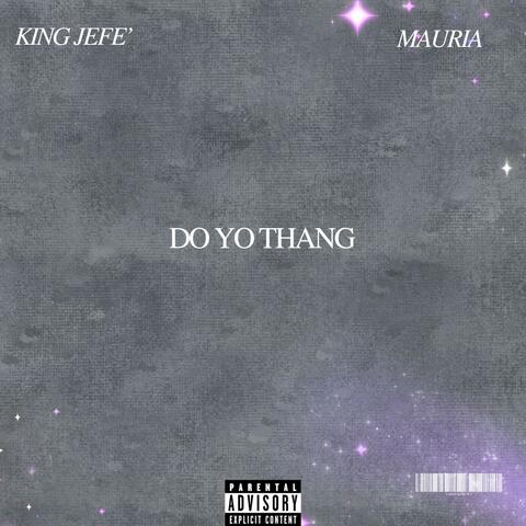Do Yo Thang (feat. Mauria)