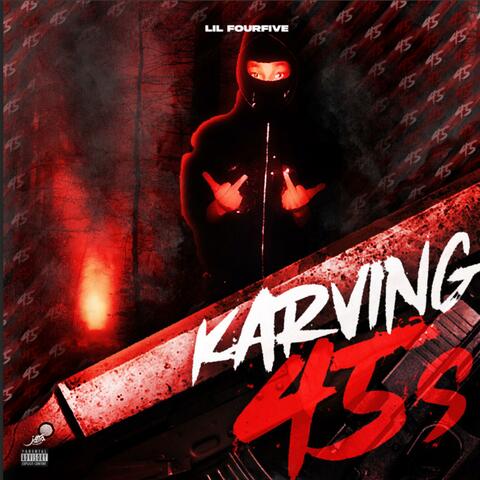 Karving 45's