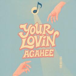 Your Lovin'