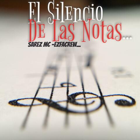 El Silencio De Las Notas