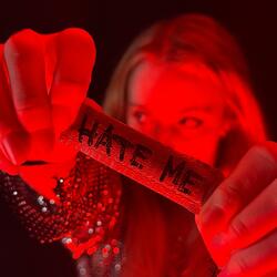 Hate me, Hate me