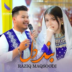 Band e Dil (Raziq Maqsoodi) بند دل