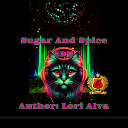 Sugar And Spice, EDM, Dubstep, Techno, House,