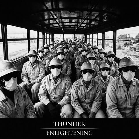 THUNDER + ENLIGHTENING