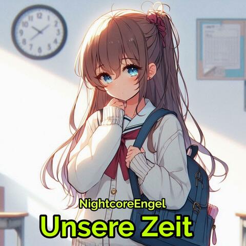Unsere Zeit