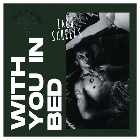 With You In Bed