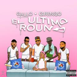 El Ultimo Round (feat. Gringo)