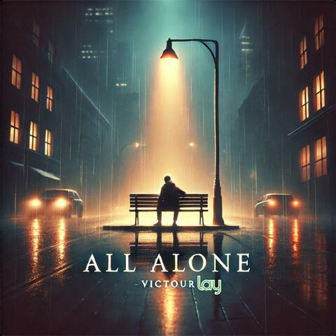 All Alone