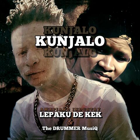 Kunjalo (feat. Lepaku de kek)