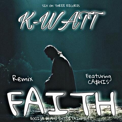Faith (feat. Ca$his) [Radio Edit]