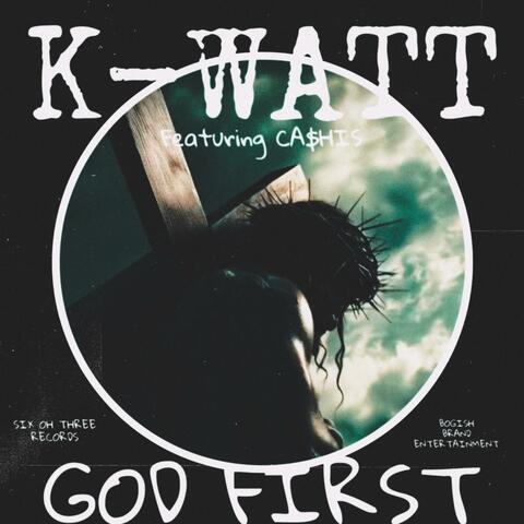 God First (feat. Ca$his) [Radio Edit]
