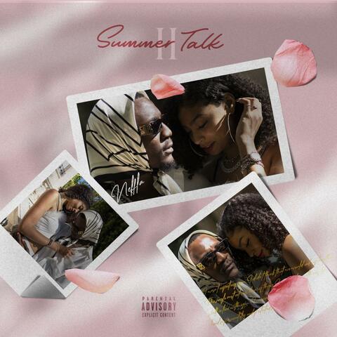 Summer Talk Pt. II