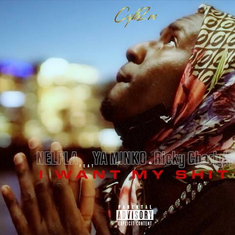 I want my shit (feat. Ya Minko & Rickbeatz)