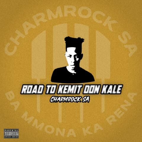 Road To Kemit DonKale