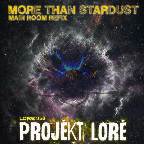 MORE THAN STARDUST (LORE058)