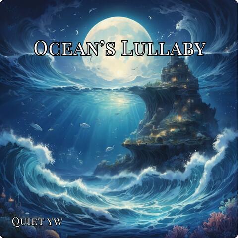 Ocean's Lullaby