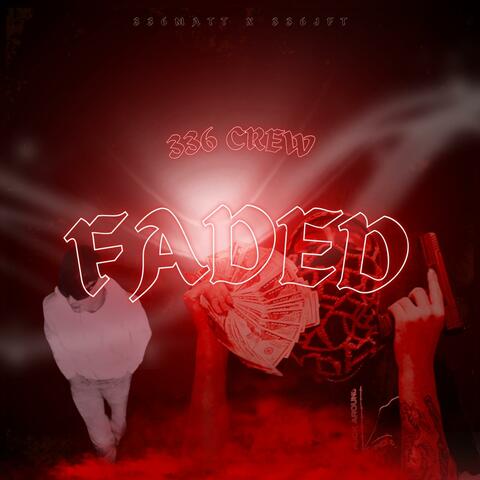 Faded (feat. 336 JFT)