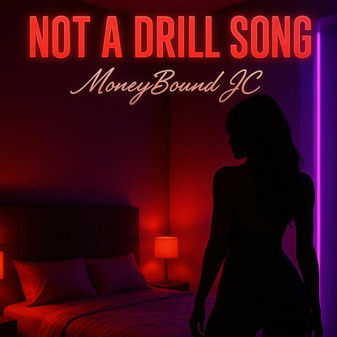 Not A Drill Song