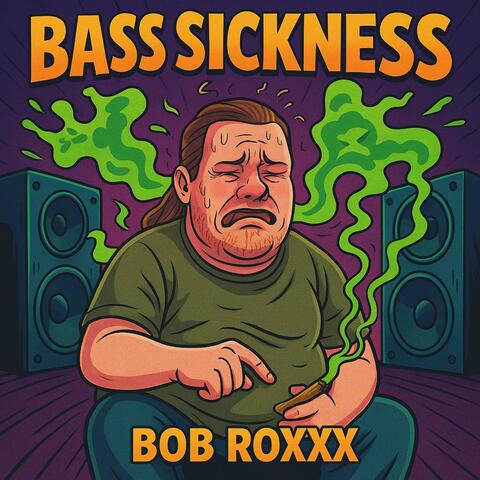 BASS SICKNESS