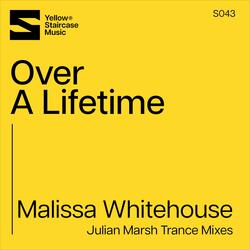 Over A Lifetime (Julian Marsh Trance Extended Mix)