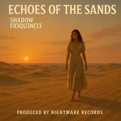 Echoes of the Sands